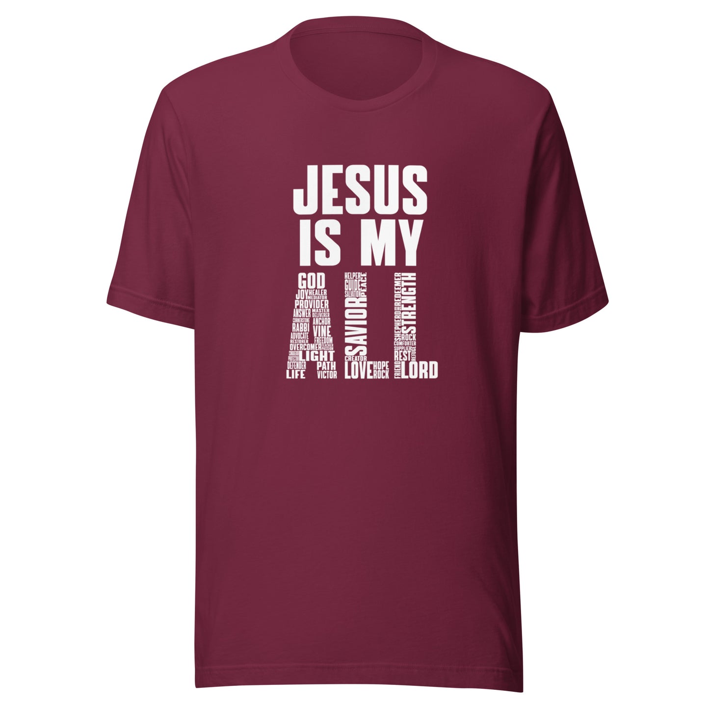 Jesus is my ALL - Unisex