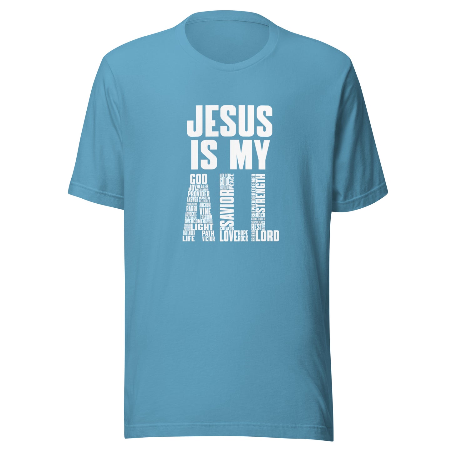 Jesus is my ALL - Unisex