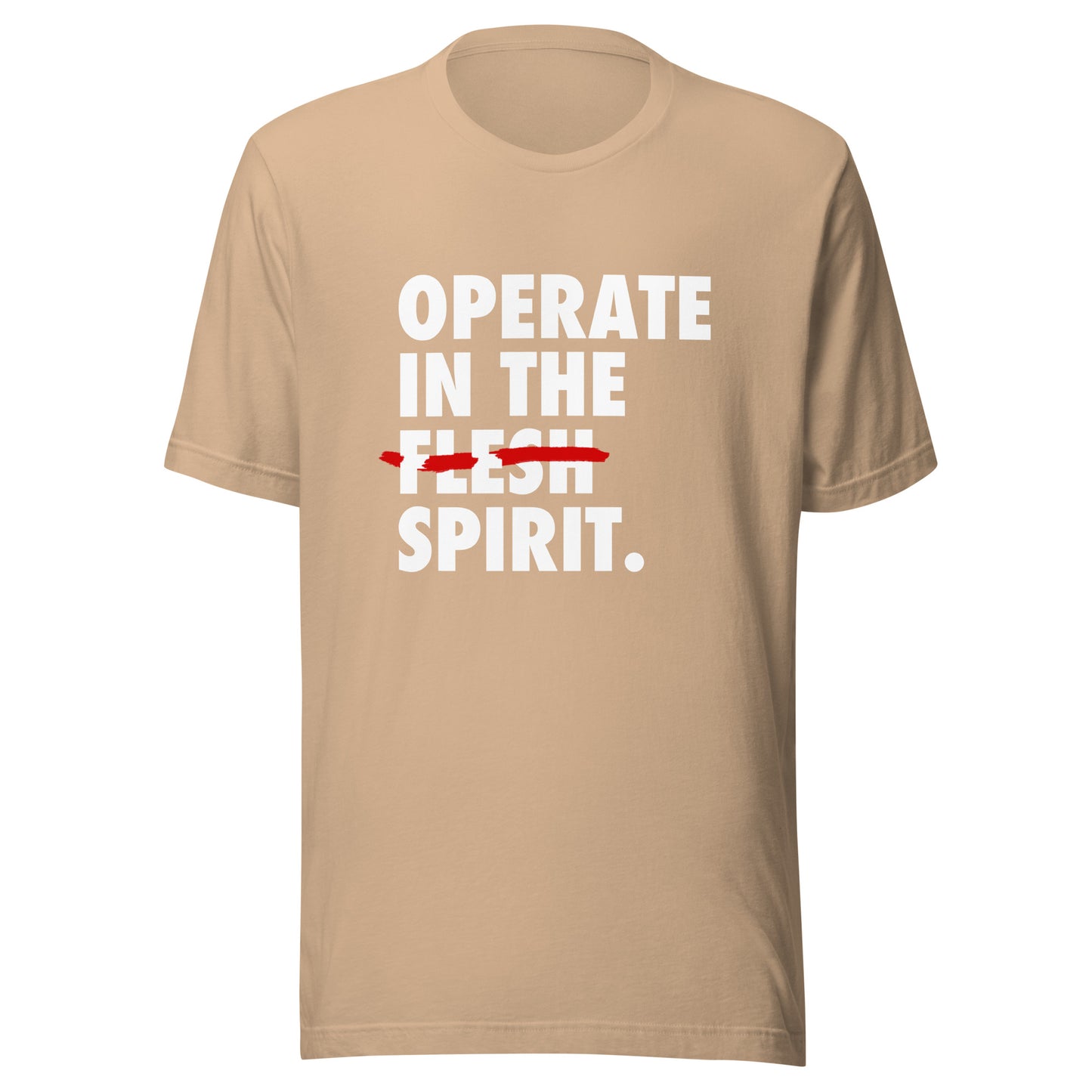 Operate In The Spirit - Unisex