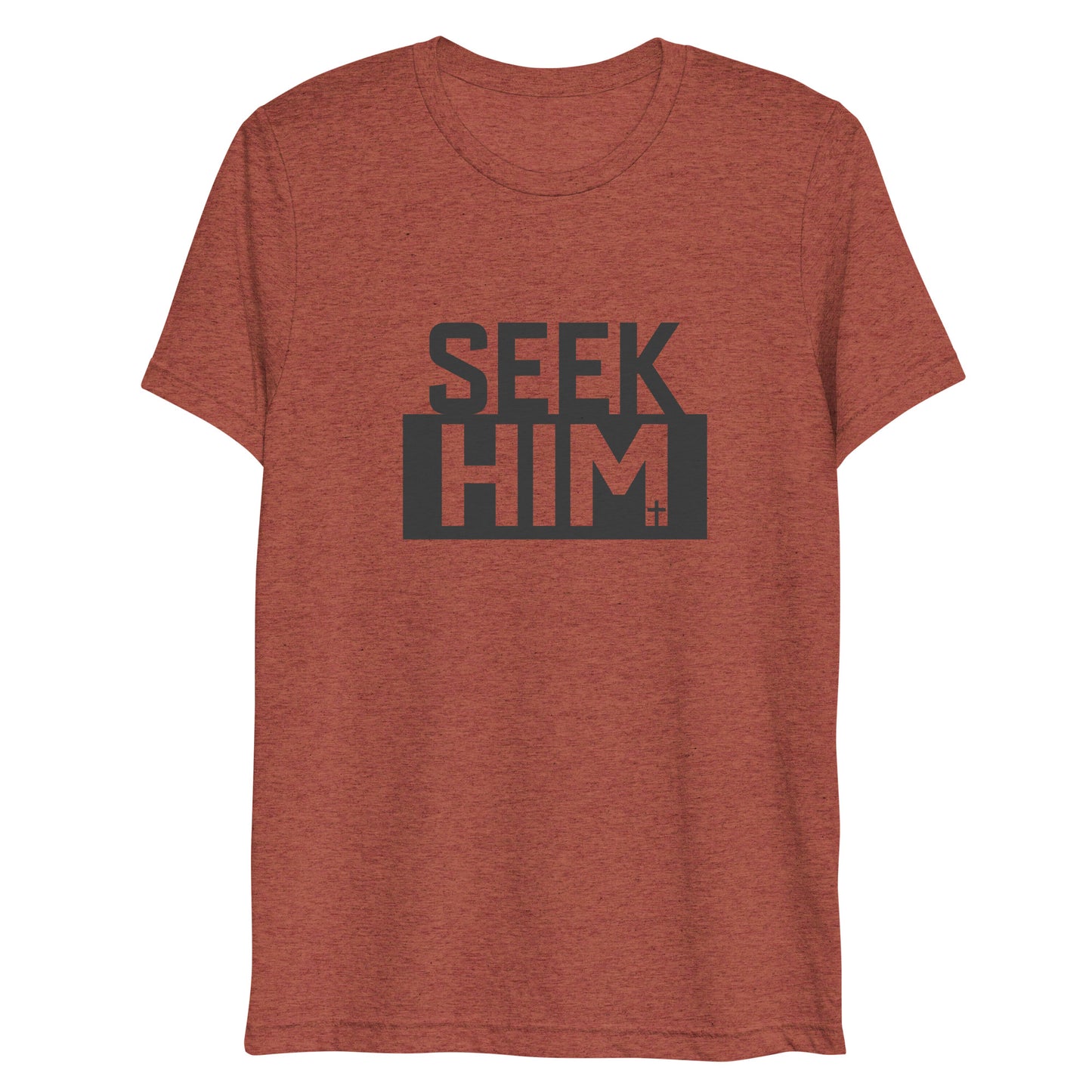 Seek Him (Tri-blend) - Unisex